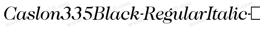 Caslon335Black-RegularItalic字体转换