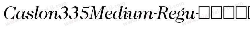 Caslon335Medium-Regu字体转换
