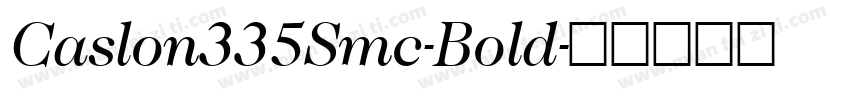 Caslon335Smc-Bold字体转换