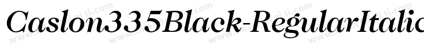 Caslon335Black-RegularItalic字体转换