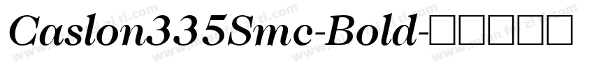 Caslon335Smc-Bold字体转换