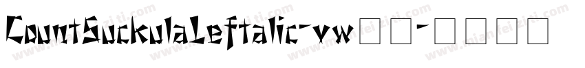 CountSuckulaLeftalic-vw19字体转换