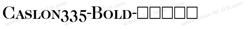 Caslon335-Bold字体转换