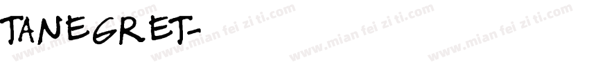 TANEGRET字体转换