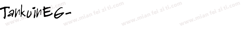 TankuinEG字体转换