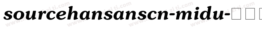 sourcehansanscn-midu字体转换
