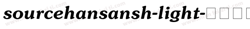 sourcehansansh-light字体转换