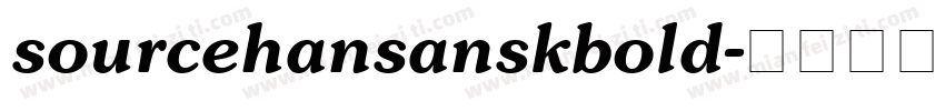 sourcehansanskbold字体转换