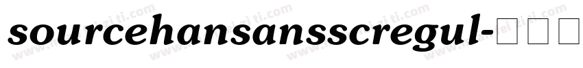 sourcehansansscregul字体转换