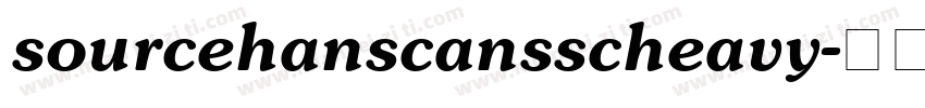 sourcehanscansscheavy字体转换