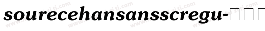 sourecehansansscregu字体转换