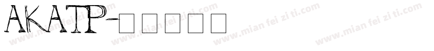 AKATP字体转换