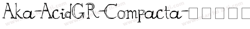 Aka-AcidGR-Compacta字体转换