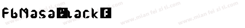 FbMasa-Black字体转换
