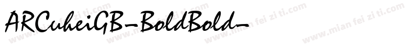 ARCuheiGB-BoldBold字体转换
