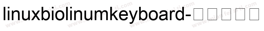 linuxbiolinumkeyboard字体转换