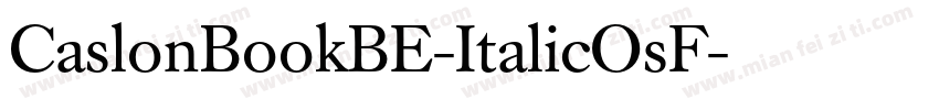 CaslonBookBE-ItalicOsF字体转换