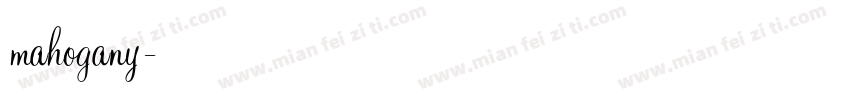 mahogany字体转换