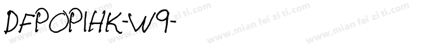 DFPOP1HK-W9字体转换