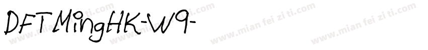 DFTMingHK-W9字体转换