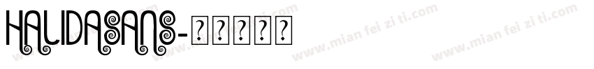 halidasans字体转换