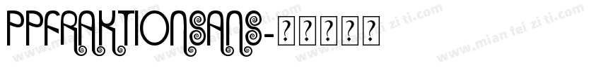 ppfraktionsans字体转换