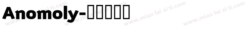 Anomoly字体转换