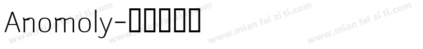 Anomoly字体转换