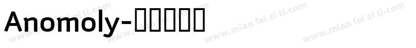Anomoly字体转换