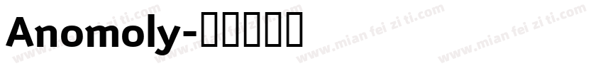 Anomoly字体转换