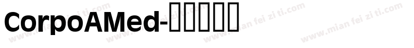CorpoAMed字体转换