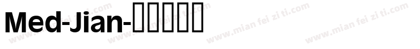 Med-Jian字体转换