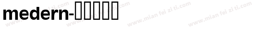 medern字体转换