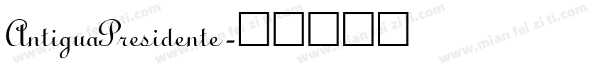 AntiguaPresidente字体转换