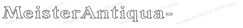 MeisterAntiqua字体转换