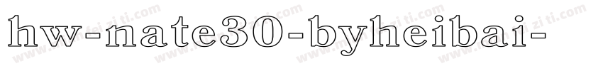hw-nate30-byheibai字体转换
