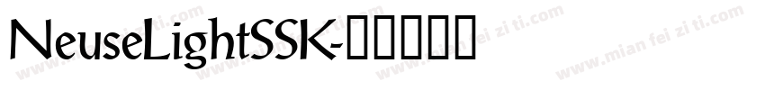 NeuseLightSSK字体转换