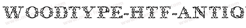 Woodtype-HTF-Antique字体转换