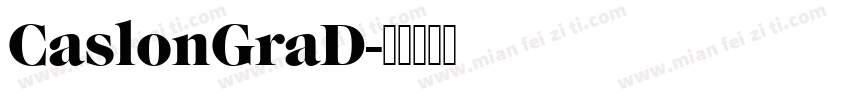 CaslonGraD字体转换