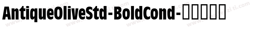 AntiqueOliveStd-BoldCond字体转换