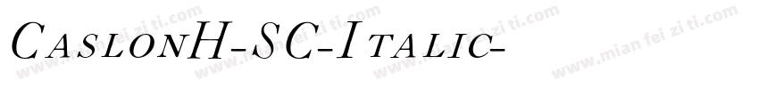 CaslonH-SC-Italic字体转换