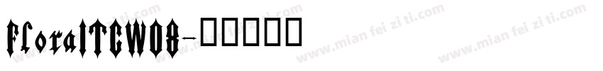 FloraITCW08字体转换