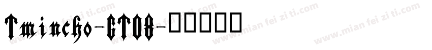 Tmincho-GT08字体转换