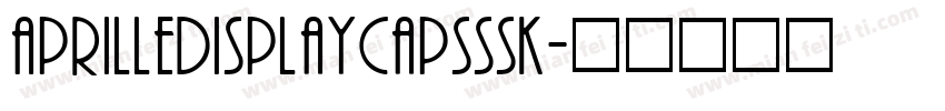 AprilleDisplayCapsSSK字体转换