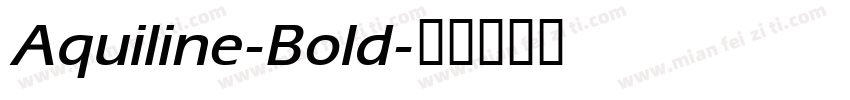 Aquiline-Bold字体转换