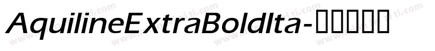 AquilineExtraBoldIta字体转换
