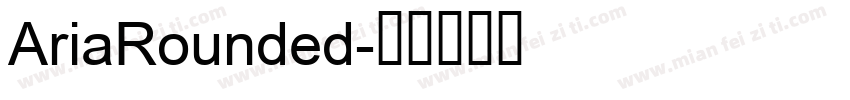 AriaRounded字体转换