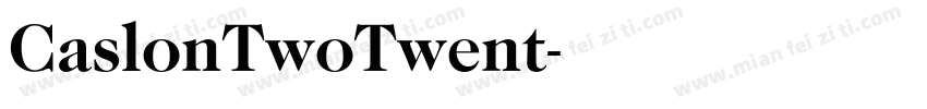 CaslonTwoTwent字体转换