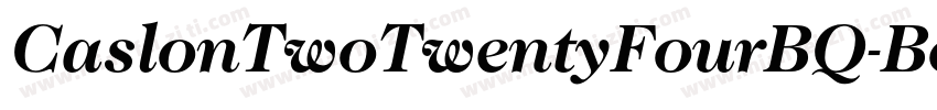 CaslonTwoTwentyFourBQ-BoldItalic字体转换