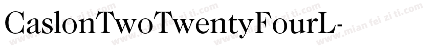 CaslonTwoTwentyFourL字体转换